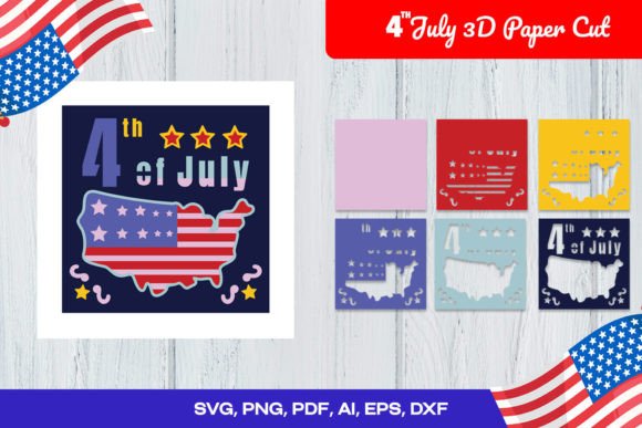 4th July 3D Paper Cut: 3D SVG for Shadow Boxes