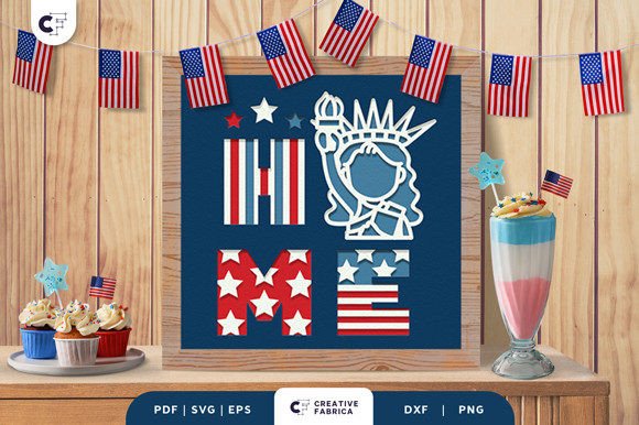 Patriotic HOME Sign 3D Shadow Box: Independence Day 3D SVG